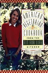 Book cover of The American Vegetarian Cookbook from the Fit for Life Kitchen by Marilyn Diamond