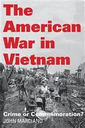 Book cover of The American War in Vietnam by John Marciano