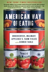 Book cover of The American Way of Eating by Tracie McMillan