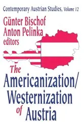 Book cover of The Americanization/Westernization of Austria by Anton Pelinka