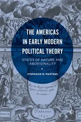 Book cover of The Americas in Early Modern Political Theory by Stephanie B. Martens