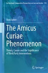 Book cover of The Amicus Curiae Phenomenon by Shai Farber