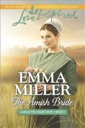 Book cover of The Amish Bride by Emma Miller