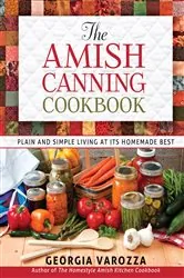 Book cover of The Amish Canning Cookbook by N/A