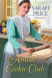 Book cover of The Amish Cookie Club by Sarah Price