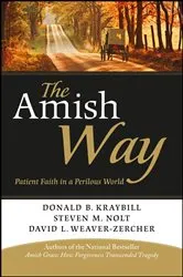 Book cover of The Amish Way by Donald B. Kraybill