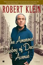 Book cover of The Amorous Busboy of Decatur Avenue by Robert Klein