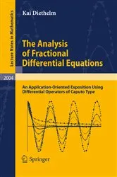 Book cover of The Analysis of Fractional Differential Equations by Kai Diethelm
