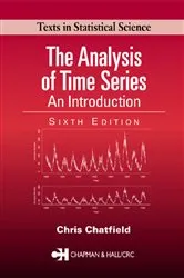 Book cover of The Analysis of Time Series (6th ed.) by Chris Chatfield
