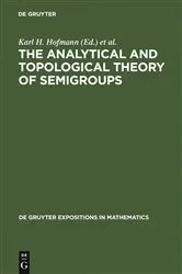 Book cover of The Analytical and Topological Theory of Semigroups by Unknown