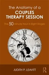 Book cover of The Anatomy of a Couples Therapy Session by Judith P. Leavitt