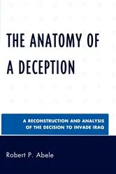 Book cover of The Anatomy of a Deception by Robert P. Abele