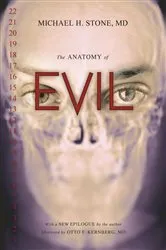Book cover of The Anatomy of Evil by Michael H. Stone