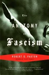 Book cover of The Anatomy of Fascism by Robert O. Paxton