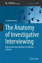 Book cover of The Anatomy of Investigative Interviewing by Unknown