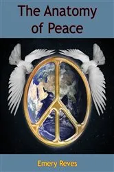 Book cover of The Anatomy of Peace by Unknown