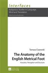 Book cover of The Anatomy of the English Metrical Foot by Anna Baczkowska