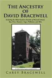 Book cover of The Ancestry of David Bracewell by Carey Bracewell