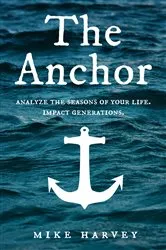 Book cover of The Anchor by Mike Harvey