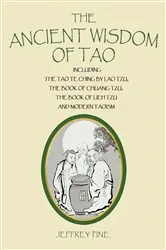 Book cover of The Ancient Wisdom of Tao by Jeffrey Pine