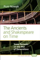 Book cover of The Ancients and Shakespeare on Time by Piotr Nowak