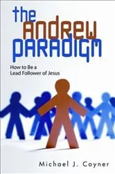 Book cover of The Andrew Paradigm by Michael J. Coyner