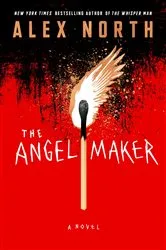 Book cover of The Angel Maker by Alex North