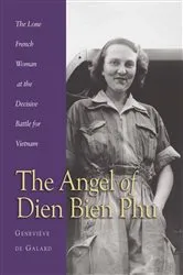 Book cover of The Angel of Dien Bien Phu by Genevieve de Heaulme