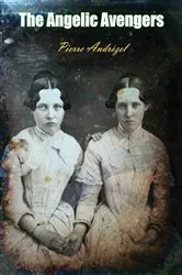 Book cover of The Angelic Avengers by Unknown