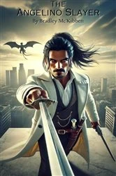 Book cover of The Angelino Slayer by Bradley Todd McKibben