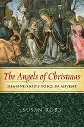 Book cover of The Angels of Christmas by Susan Robb