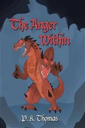 Book cover of The Anger Within by P. K. Thomas