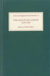 Book cover of The Anglican Canons, 1529-1947 by Gerald Bray