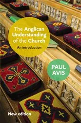 Book cover of The Anglican Understanding of the Church (2nd ed.) by Paul Avis