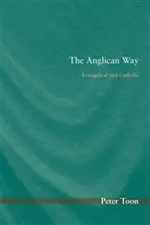 Book cover of The Anglican Way by Peter Toon