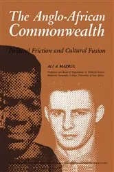 Book cover of The Anglo-African Commonwealth by Ali A. Mazrui