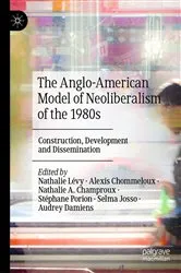 Book cover of The Anglo-American Model of Neoliberalism of the 1980s by Nathalie Lévy