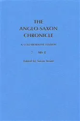 Book cover of The Anglo-Saxon Chronicle: 7. MS E by Susan Irvine