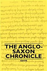 Book cover of The Anglo-Saxon Chronicle by Bob Carruthers