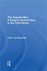 Book cover of The Angolan War by Arthur J Klinghoffer