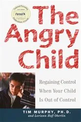 Book cover of The Angry Child by Timothy Murphy