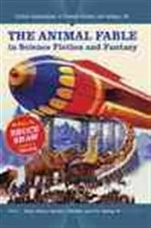 Book cover of The Animal Fable in Science Fiction and Fantasy by Bruce Shaw