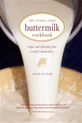 Book cover of The Animal Farm Buttermilk Cookbook by Diane St. Clair
