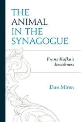 Book cover of The Animal in the Synagogue by Dan Miron