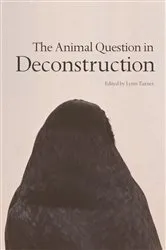 Book cover of The Animal Question in Deconstruction by Lynn Turner