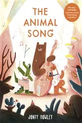 Book cover of The Animal Song by Jonty Howley
