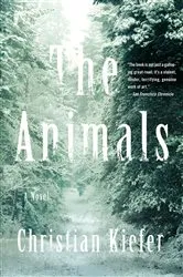 Book cover of The Animals: A Novel by Unknown