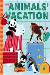 Book cover of The Animals' Vacation by Shel Haber