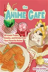 Book cover of The Anime Café by N/A