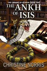 Book cover of The Ankh of Isis by Christine Norris